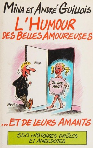 Couverture : L'Humour des belles amoureuses ... et de leurs amants