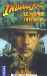Couverture : Indiana Jones et le monde intérieur