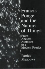 Couverture : Francis Ponge and the nature of things