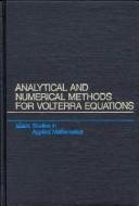Couverture : Analytical and numerical methods for Volterra equations