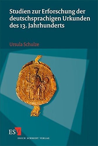 Couverture : Studien zur Erforschung der deutschsprachigen Urkunden des 13. Jahrhunderts
