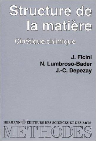 Couverture : Structure de la matière cinétique chimique