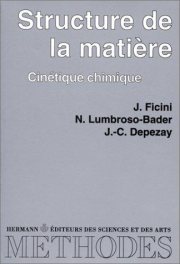 Couverture : Structure de la matière cinétique chimique