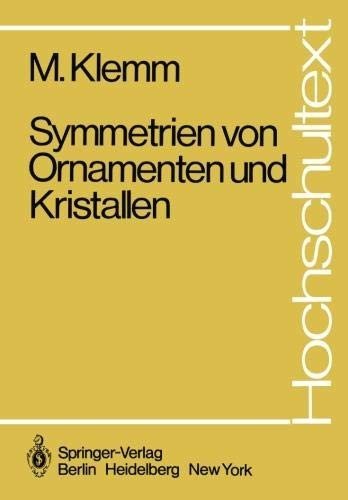 Couverture : Symmetrien von Ornamenten und Kristallen (Hochschultext) (German Edition)