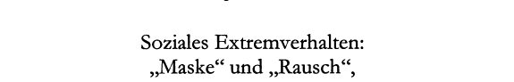 Couverture : Soziales Extremverhalten: "Maske" und "Rausch", "Chocks" und "Events"
