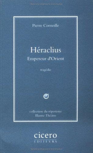Couverture : Héraclius Empereur d'orient. Tragédie