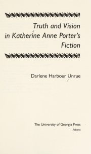 Couverture : Truth and vision in Katherine Anne Porter's fiction