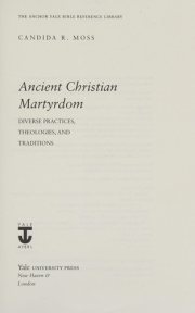 Couverture : Ancient Christian Martyrdom