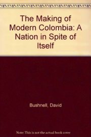 Couverture : The making of modern Colombia
