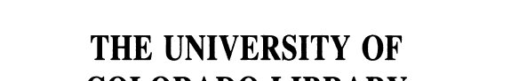 Couverture : The University of Colorado Library and Its Makers, 1876-1972