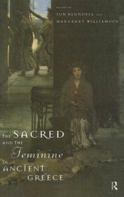 Couverture : The sacred and the feminine in ancient Greece