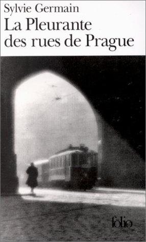 Couverture : La pleurante des rues de Prague.