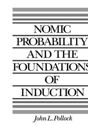 Couverture : Nomic probability and the foundations of induction
