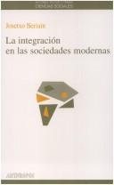 Couverture : La Integracion En Las Sociedades Modernas