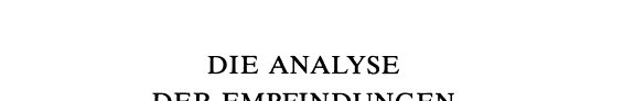 Couverture : Die Analyse der Empfindungen und das Verhältnis des Physischen zum Psychischen