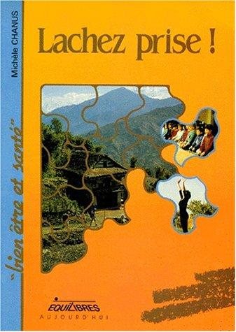 Couverture : Lâchez prise