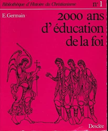 Couverture : 2000 ans d'éducation de la foi