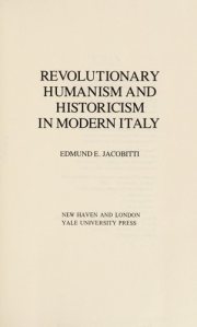 Couverture : Revolutionary humanism and historicism in modern Italy