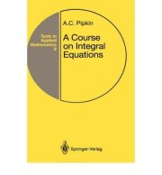 Couverture : A Course on Integral Equations (Texts in Applied Mathematics)