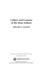 Couverture : Culture and customs of the Sioux indians