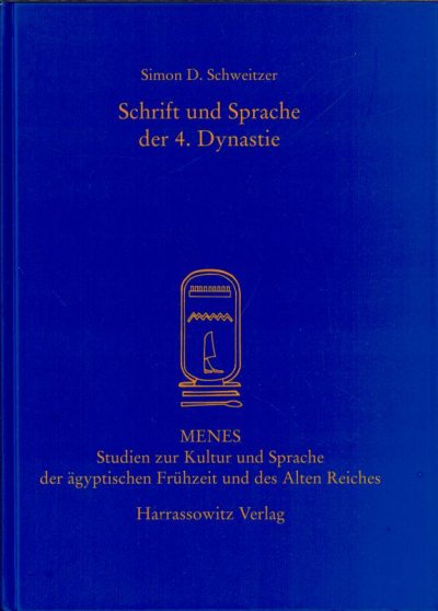 Couverture : Schrift und Sprache der 4. Dynastie