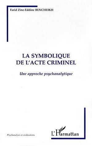 Couverture : La symbolique de l'acte criminel