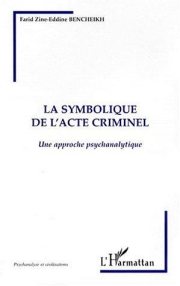 Couverture : La symbolique de l'acte criminel