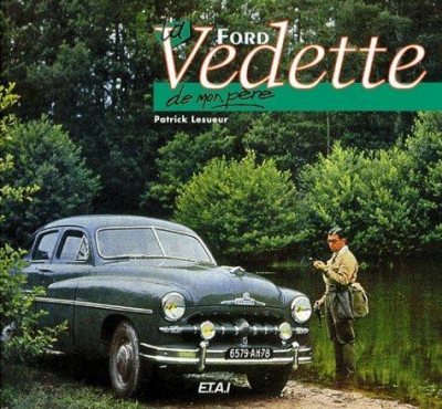 Couverture : La Ford Vedette de mon père
