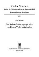Couverture : Das Rohstoffversorgungsrisiko in offenen Volkswirtschaften