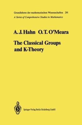 Couverture : The Classical Groups And Ktheory