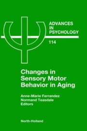 Couverture : Changes in Sensory Motor Behavior in Aging (Advances in Psychology)