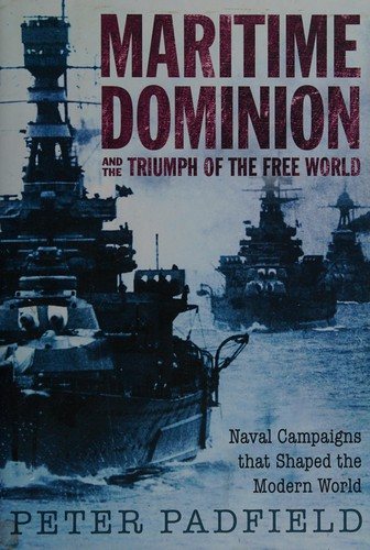 Couverture : Maritime dominion and the triumph of the free world