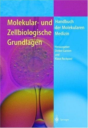 Couverture : Handbuch der Molekularen Medizin, 12 Bde., Bd.1, Molekularbiologische und Zellbiologische Grundlagen