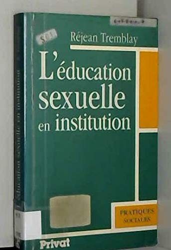 Couverture : L' éducation sexuelle en institution