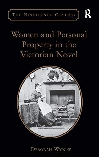 Couverture : Women and personal property in the Victorian novel
