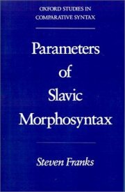 Couverture : Parameters of Slavic morphosyntax