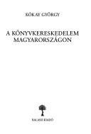 Couverture : A könyvkereskedelem Magyarországon