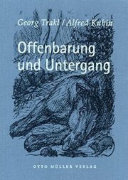 Couverture : Offenbarung und Untergang. Die Prosadichtungen.