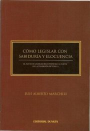 Couverture : Cómo legislar con sabiduría y elocuencia