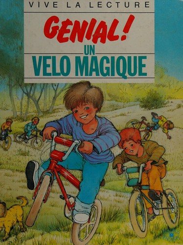 Couverture : Génial! un velo magique