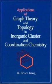 Couverture : Applications of graph theory and topology in inorganic cluster and coordination chemistry