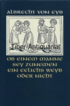 Couverture : Ob einem manne sey zunemen ein eelichs weyb oder nicht