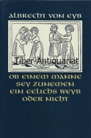 Couverture : Ob einem manne sey zunemen ein eelichs weyb oder nicht