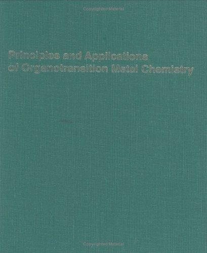 Couverture : Principles and applications of organotransition metal chemistry