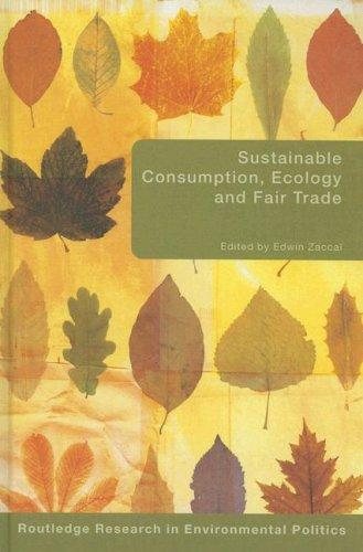 Couverture : SUSTAINABLE CONSUMPTION, ECOLOGY AND FAIR TRADE; ED. BY EDWIN ZACCAI.