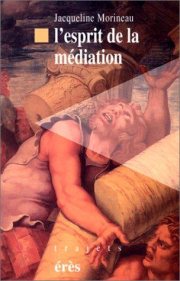 Couverture : L' esprit de la médiation