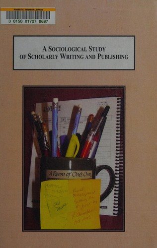 Couverture : A sociological study of scholarly writing and publishing