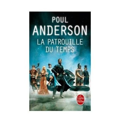 Couverture : La Patrouille Du Temps (Ldp Science Fic) (French Edition)