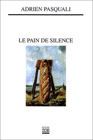 Couverture : Le pain de silence