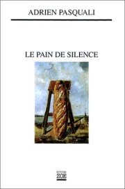 Couverture : Le pain de silence
